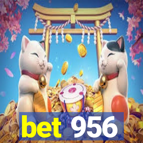 bet 956